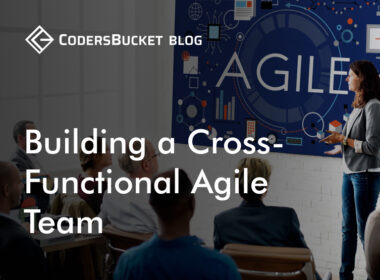 Building-a-Cross-Functional-Agile-Team-Why-It-Matters-and-How-to-Do-It