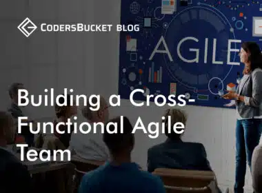 Building-a-Cross-Functional-Agile-Team-Why-It-Matters-and-How-to-Do-It