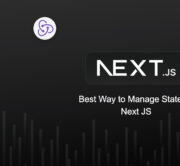 Best Way to Manage State in Next JS 14